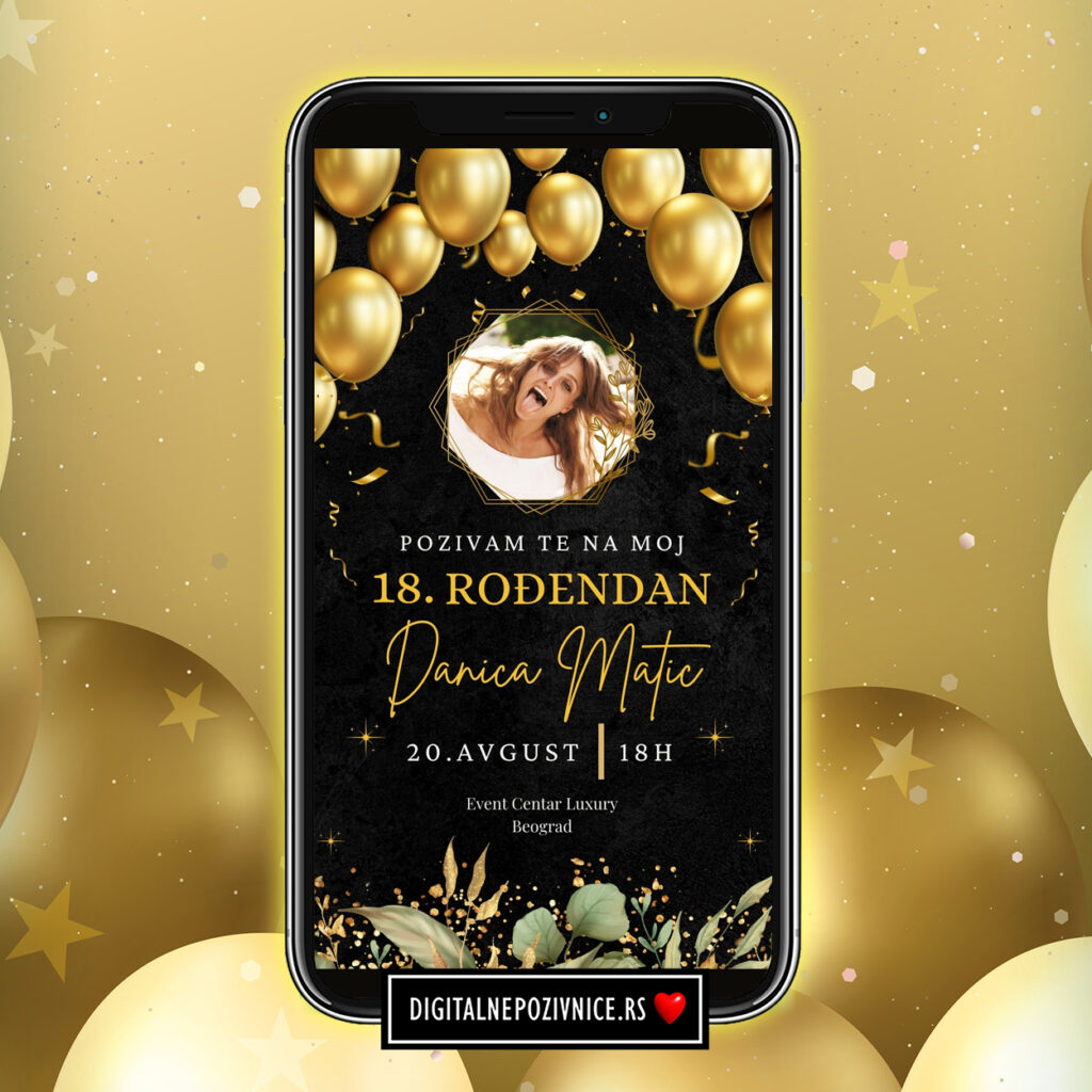 digitalna pozivnica za 18. rodjendan zlatnio crna baloni